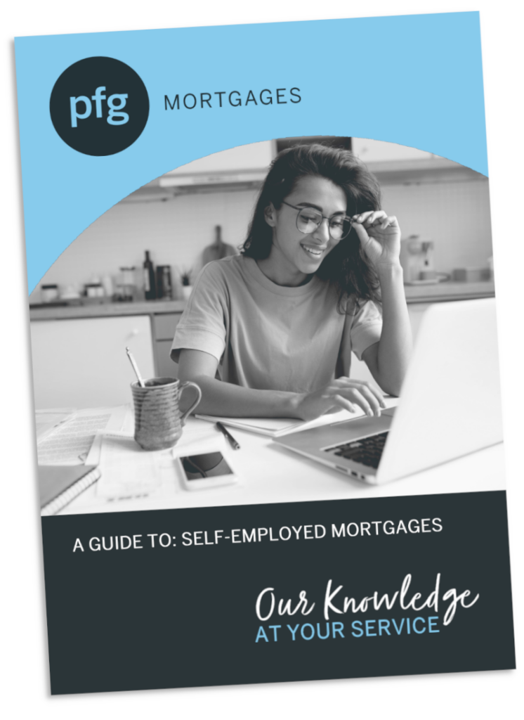 A Guide to Self-Employed Mortgages - PFG Mortgages